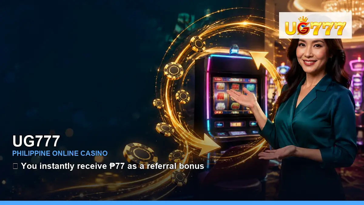 UG777 online casino and slot games for Philippine players
