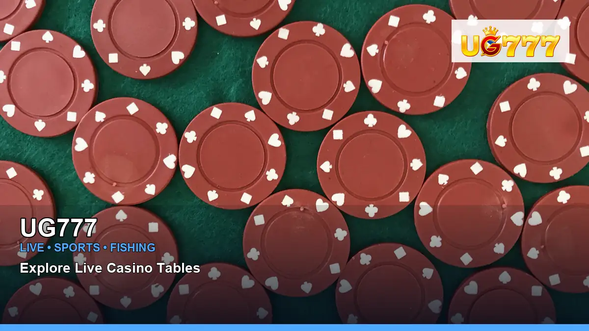 UG777 live casino tables for Philippine players